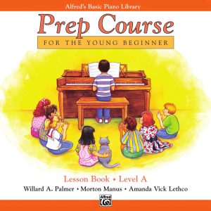 Alfred's Basic Piano Prep Course Lesson Book A