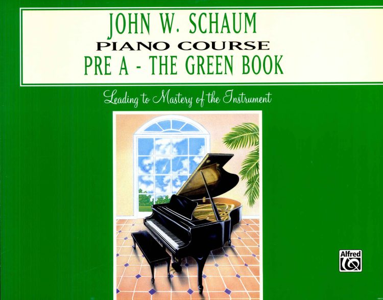 John W. Schaum Piano Course Pre A - The Green Book