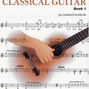 A Modern Approach to Classical Guitar (2nd Edition) Book 1